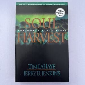Left Behind Series Paperback Book 4 Soul Harvest Tim LaHaye and Jerry B Jenkins